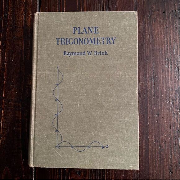Plane Trigonometry by Raymond Brink (1940) - Picture 1 of 7